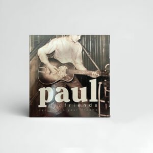 Paul And Friends Hang Onto Your Dreams